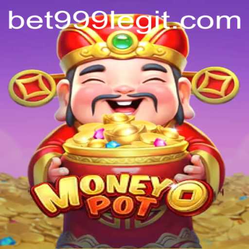 Exploring MoneyPot: The Ultimate Betting Experience with Bet999