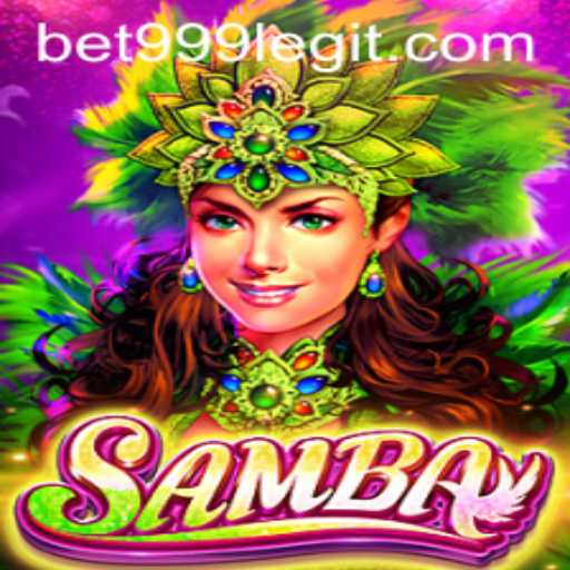 Samba - The Exciting New Game from Bet999
